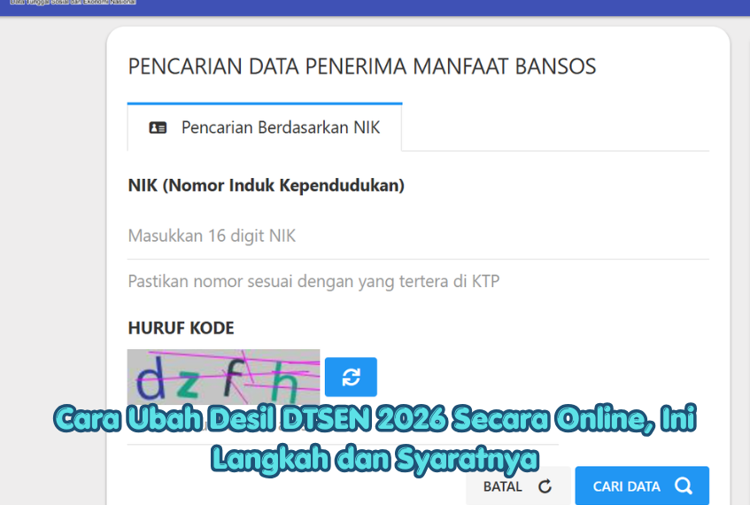 Cara Ubah Desil DTSEN 2026 Secara Online, Ini Langkah dan Syaratnya