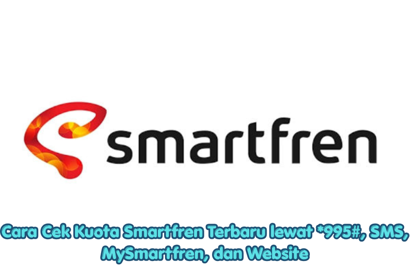 Cara Cek Kuota Smartfren Terbaru lewat *995#, SMS, MySmartfren, dan Website
