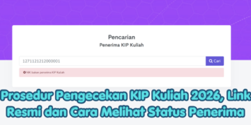 Prosedur Pengecekan KIP Kuliah 2026, Link Resmi dan Cara Melihat Status Penerima