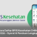 Cara Daftar BPJS Kesehatan Online 2026 – Syarat & Panduan Lengkap