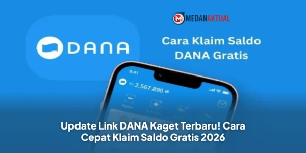 Update Link DANA Kaget Terbaru! Cara Cepat Klaim Saldo Gratis 2026