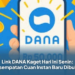 Link DANA Kaget Hari Ini : Kesempatan Cuan Instan Baru Dibuka!