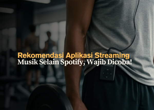 Rekomendasi Aplikasi Streaming Musik Selain Spotify, Wajib Dicoba!