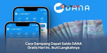 Cara Gampang Dapat Saldo DANA Gratis Hari Ini, Ikuti Langkahnya