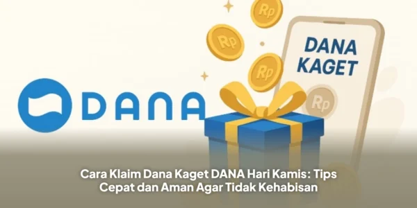 Cara Klaim Dana Kaget DANA Hari Sabtu: Tips Cepat dan Aman Agar Tidak Kehabisan