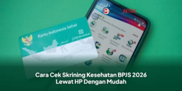 Cara Cek Skrining Kesehatan BPJS 2026 Lewat HP Dengan Mudah