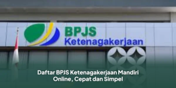 Daftar BPJS Ketenagakerjaan Mandiri Online, Cepat dan Simpel