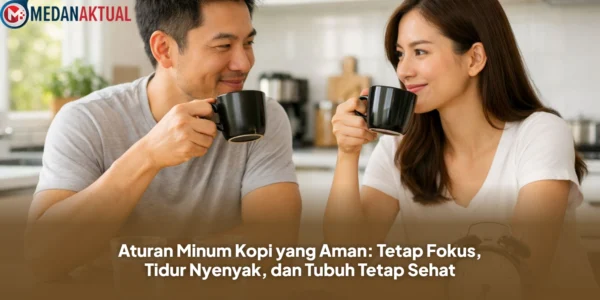 Aturan Minum Kopi yang Aman: Tetap Fokus, Tidur Nyenyak, dan Tubuh Tetap Sehat
