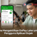 Cara Mengaktifkan GoPay Later untuk Pengguna Aplikasi Gojek