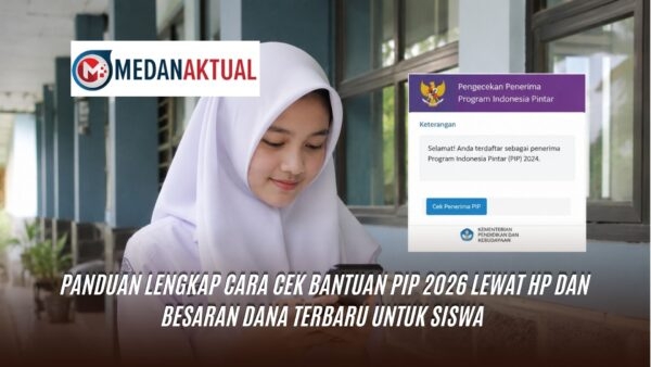 Panduan Lengkap Cara Cek Bantuan PIP 2026 Lewat HP dan Besaran Dana Terbaru untuk Siswa