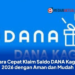 Cara Cepat Klaim Saldo DANA Kaget 2026 dengan Aman dan Mudah