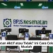 BPJS Kesehatan Aktif atau Tidak? Ini Cara Ceknya dengan Mudah
