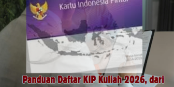 Panduan Daftar KIP Kuliah 2026, dari Nominal hingga Syarat