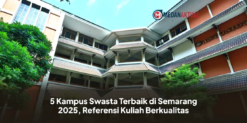 5 Kampus Swasta Terbaik di Semarang 2025, Referensi Kuliah Berkualitas