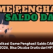 Aplikasi Game Penghasil Saldo DANA 2026, Bisa Dicoba Gratis dari HP!