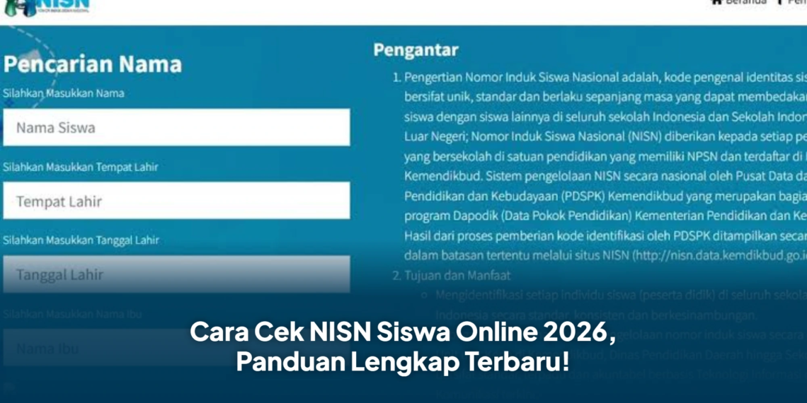 Cara Cek NISN Siswa Online 2026, Panduan Lengkap Terbaru!