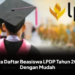 Cara Daftar Beasiswa LPDP Tahun 2026 Dengan Mudah