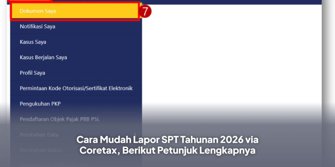 Cara Mudah Lapor SPT Tahunan 2026 via Coretax, Berikut Petunjuk Lengkapnya