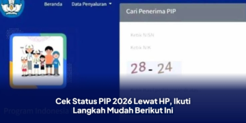 Cek Status PIP 2026 Lewat HP, Ikuti Langkah Mudah Berikut Ini