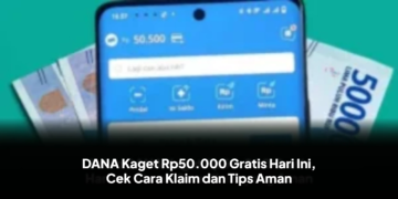 DANA Kaget Rp50.000 Gratis Hari Ini, Cek Cara Klaim dan Tips Aman