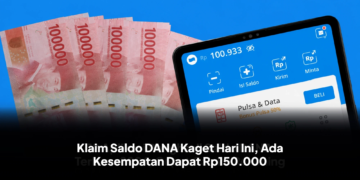 Klaim Saldo DANA Kaget Hari Ini, Ada Kesempatan Dapat Rp150.000