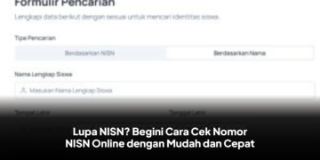 Lupa NISN? Begini Cara Cek Nomor NISN Online dengan Mudah dan Cepat