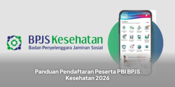 Panduan Pendaftaran Peserta PBI BPJS Kesehatan 2026