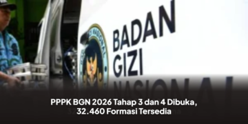 PPPK BGN 2026 Tahap 3 dan 4 Dibuka, 32.460 Formasi Tersedia