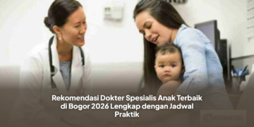Rekomendasi Dokter Spesialis Anak Terbaik di Bogor 2026 Lengkap dengan Jadwal Praktik