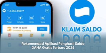 Rekomendasi Aplikasi Penghasil Saldo DANA Gratis Terbaru 2026
