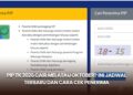 PIP TK 2026 Cair Mei atau Oktober? Ini Jadwal Terbaru dan Cara Cek Penerima