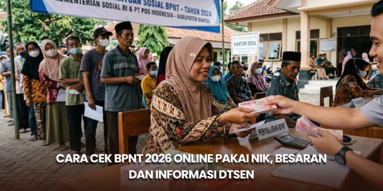 Cara Cek BPNT 2026 Online Pakai NIK, Besaran dan Informasi DTSEN