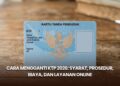 Cara Mengganti KTP 2026: Syarat, Prosedur, Biaya, dan Layanan Online
