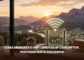 Cara Mengatasi WiFi Lemot di HP dan Laptop, Penyebab serta Solusinya