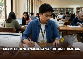 4 Kampus dengan Jurusan Akuntansi di Medan