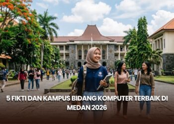 5 FIKTI dan Kampus Bidang Komputer Terbaik di Medan 2026