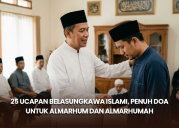 25 Ucapan Belasungkawa Islami, Penuh Doa untuk Almarhum dan Almarhumah