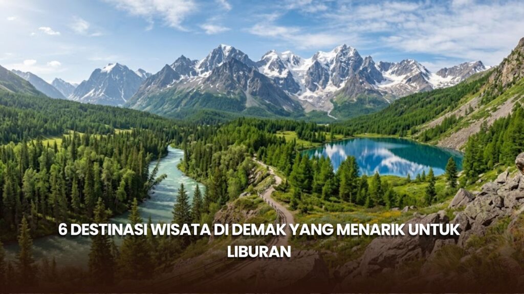 6 Destinasi Wisata di Demak yang Menarik untuk Liburan