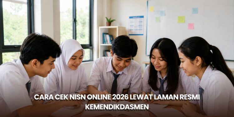 Cara Cek NISN Online 2026 lewat Laman Resmi Kemendikdasmen