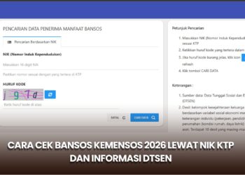 Cara Cek Bansos Kemensos 2026 lewat NIK KTP dan Informasi DTSEN