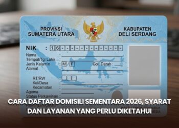 Cara Daftar Domisili Sementara 2026, Syarat dan Layanan yang Perlu Diketahui
