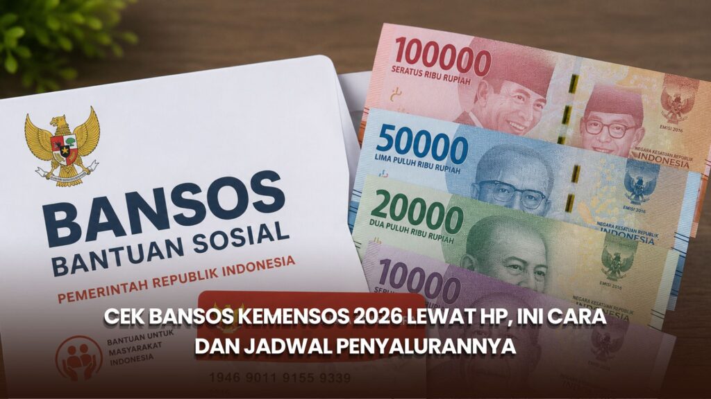 Cek Bansos Kemensos 2026 lewat HP, Ini Cara dan Jadwal Penyalurannya