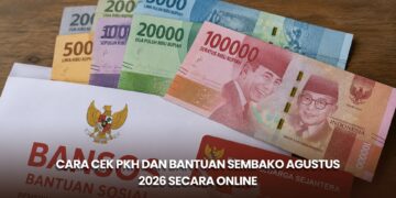 Cara Cek PKH dan Bantuan Sembako Agustus 2026 Secara Online