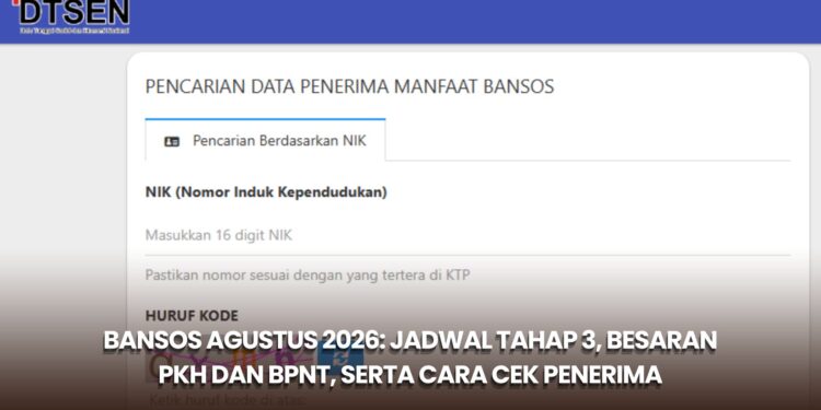 Bansos Agustus 2026: Jadwal Tahap 3, Besaran PKH dan BPNT, serta Cara Cek Penerima